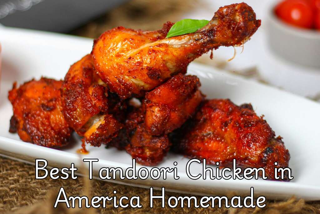 Best Tandoori Chicken
